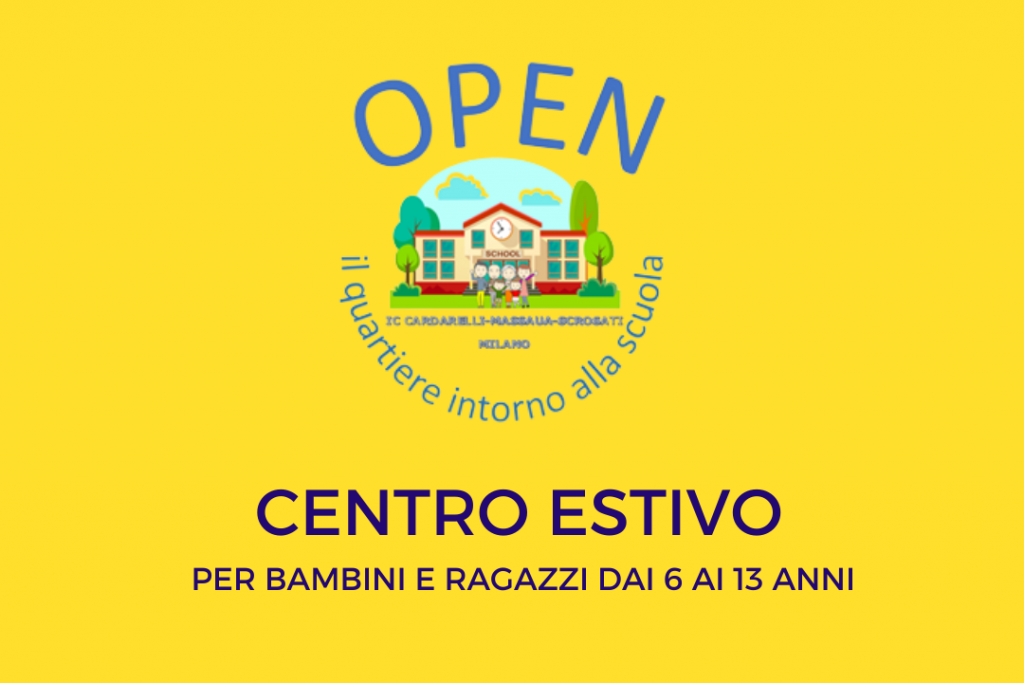 Open "Il quartiere intorno alla scuola": centri estivi in partenza!